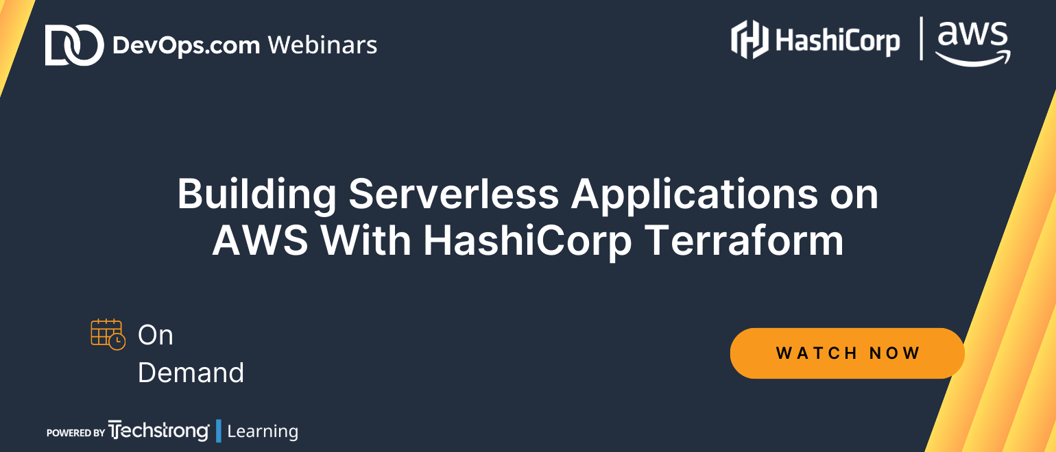 Building Serverless Applications on AWS With HashiCorp Terraform